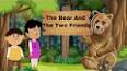 Two Friends And The Bear English Story ile ilgili video