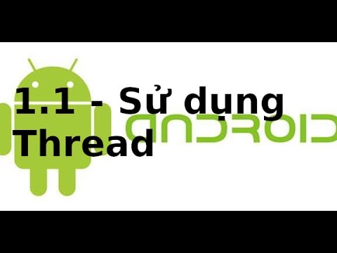 Video: ThreadPool Android là gì?