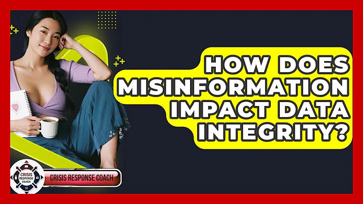 How Does Misinformation Impact Data Integrity? - Crisis Response Coach