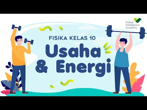 FISIKA Kelas 10 - Usaha & Energi | GIA Academy