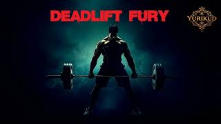Yurikud - Deadlift Fury Resimi
