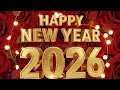 أغاني رأس السنه 2026 تهنئة السنة الجديدة 2026 Happy New Year 2026 