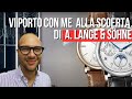 Alla scoperta delle eccellenze made in Germany di A.Lange &amp; Söhne