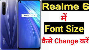 How to change font size in realme 6 || Realme 6 me font size kaise change kare ||