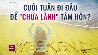 Nếu thực sự muốn đi du lịch 