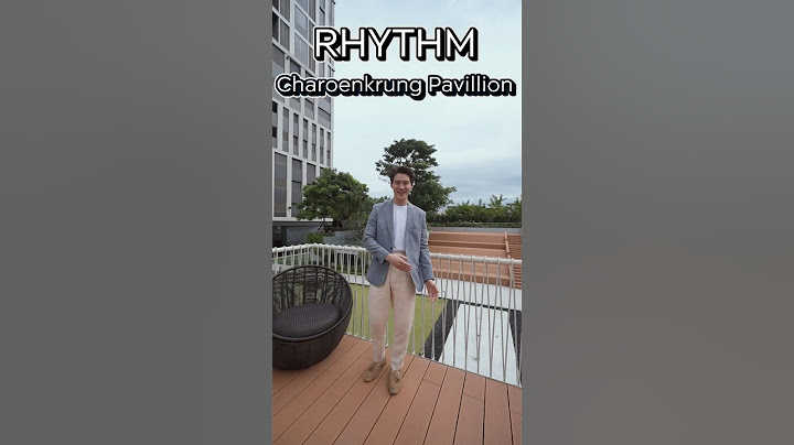 ริ ธึ่ ม เจริญกรุง พา วิ ล เลี่ยน