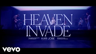 Kari Jobe - Heaven Invade (Live) chords