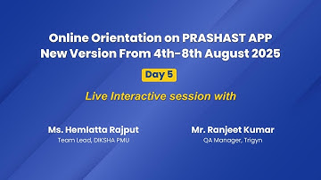 Live Interaction on PMeVIDYA :Online Orientation on PRASHAST APPNew Version From 4th-8th August 2025