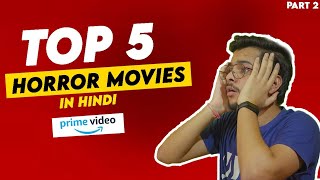 Top 5 Best Horror movies | Hindi dubbed | Amazon prime | Part 2