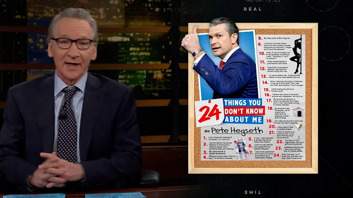 24 Things You Don't Know About Pete Hegseth | Real Time with Bill Maher (HBO)