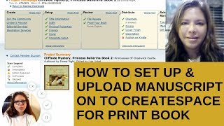 How to set up &amp; upload manuscript on Amazon Createspace