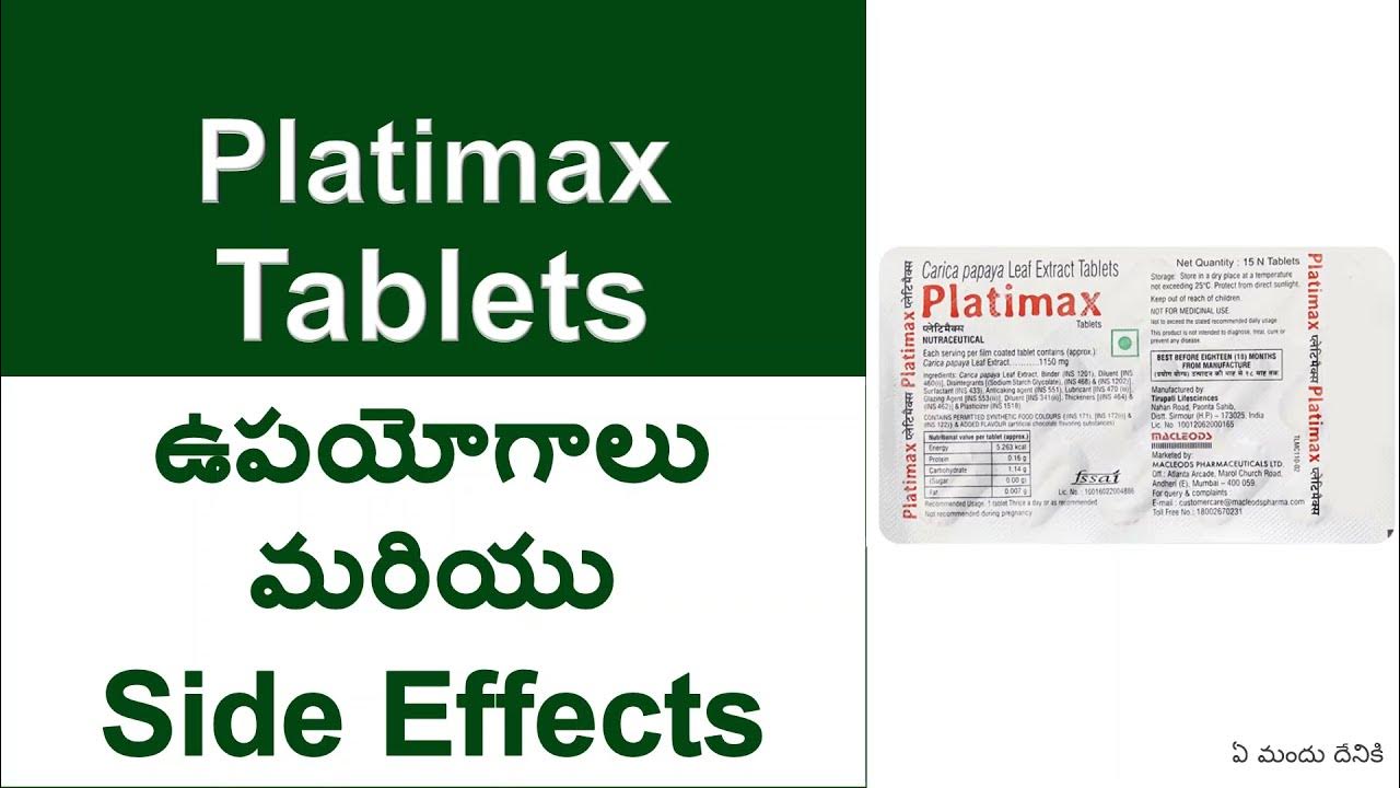 Platimax Tablets Uses and Side Effects in Telugu Carica Papaya Leaf