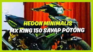 Modifikasi Mx King Sayap Potong