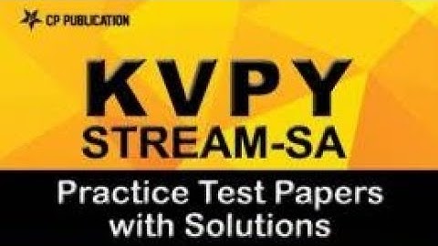 KVPY - Topicwise Questions 2007-17 | Biology (SA) - Previous Year Solved Question Papers (KVPY)