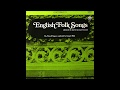 1963 - The Purcell Singers - English Folk Songs - An Acre Of Land