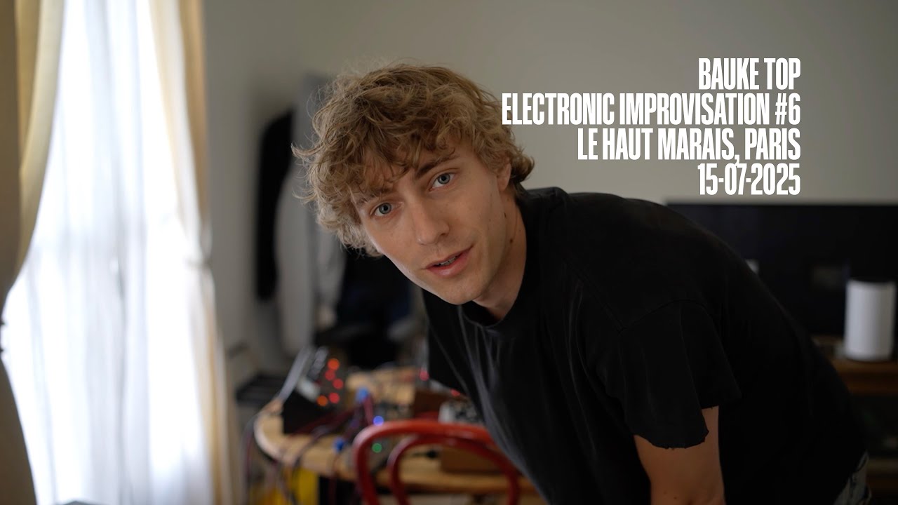 Electronic Improvisation #6 - Haut Marais, Paris - Live Synth Jam