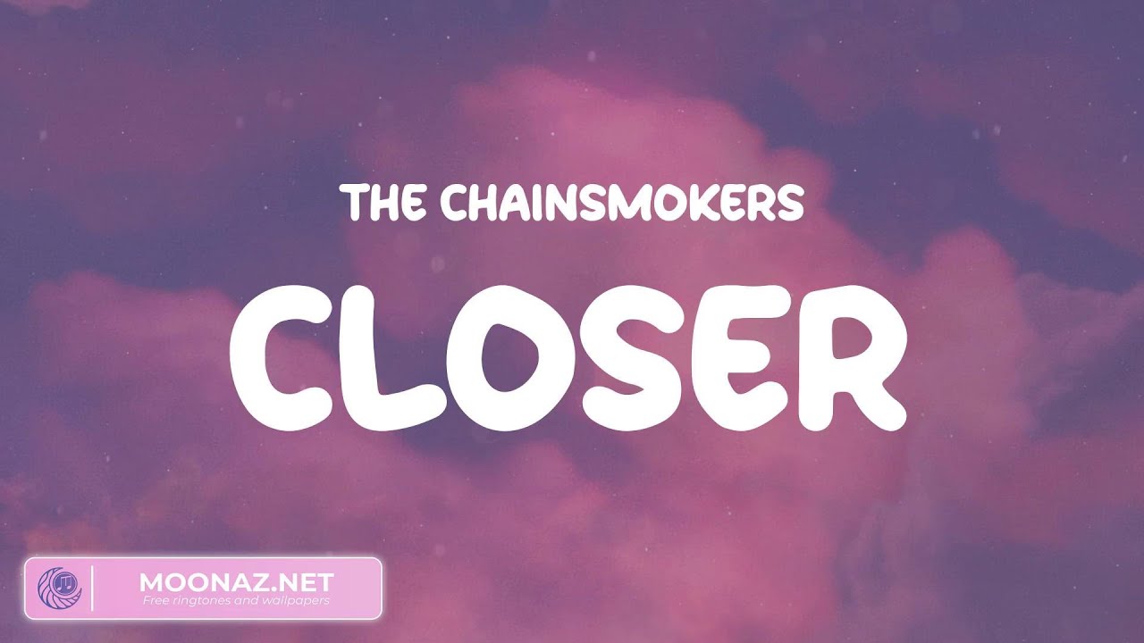The Chainsmokers Closer (Lyrics) John Legend, Clean Bandit,... YouTube
