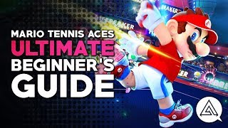 The Ultimate Beginner's Guide to Mario Tennis Aces