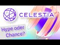 Celestia TIA - Preis noch gerechtfertigt oder Ende des Hype?
