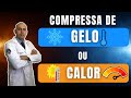 COMPRESSA QUENTE OU FRIA - QUAL ESCOLHER?