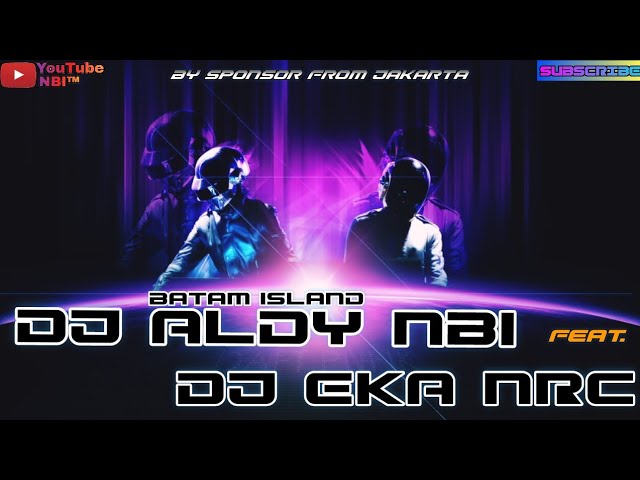 LET'S GOO PUMPIN HARD - BEST DJ ALDY NBI™ Feat DJ EKA NRC FUNKOT LINTAS NEGARA 2024 TILL DROP class=