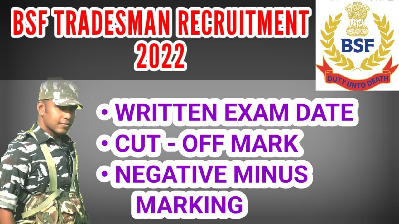 Bsf tradesman recruitment 2022 written exam from January 2023