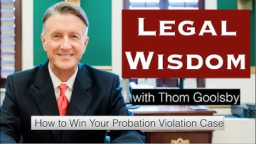 Probation Violation? Win your case & stay out of jail!