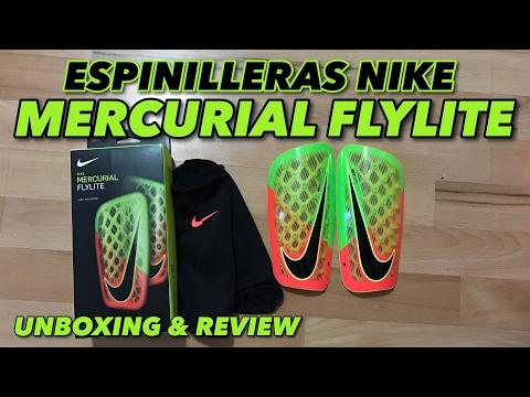 ESPINILLERAS NIKE MERCURIAL FLYLITE | UNBOXING \u0026 REVIEW | - YouTube