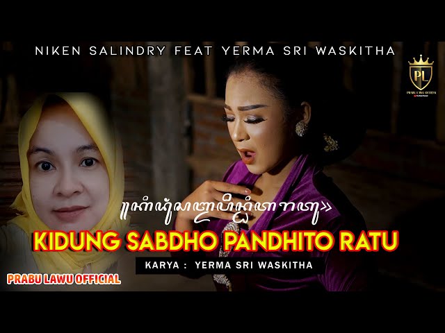 Niken Salindry Feat. Yerma Sri waskitha - Kidung Sabdho Pandhito Ratu [OFFICIAL] class=
