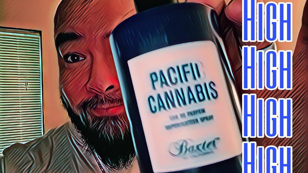 For the 420th Subscriber Pacific Cannabis