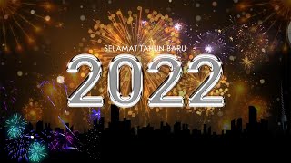 COUNTDOWN HAPPY NEW YEAR - UCAPAN TAHUN BARU 2022