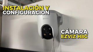 How to install and set up an EZVIZ H8C camera (Step by step)