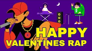 HAPPY VALENTINES RAP