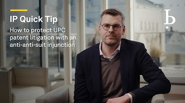 How to protect UPC patent litigation with an anti-anti-suit injunction (2025)