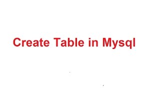 PHP Create Table in Mysql Database