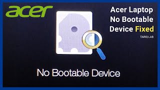 How to fix no bootable device on acer laptop screenshot 5