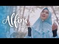 Terbaru : Alfina Nindiyani - Ya Asyiqol Mustofa (Cover Music Video)