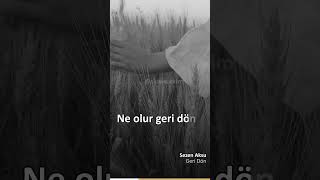 Sezen Aksu - Geri Dön