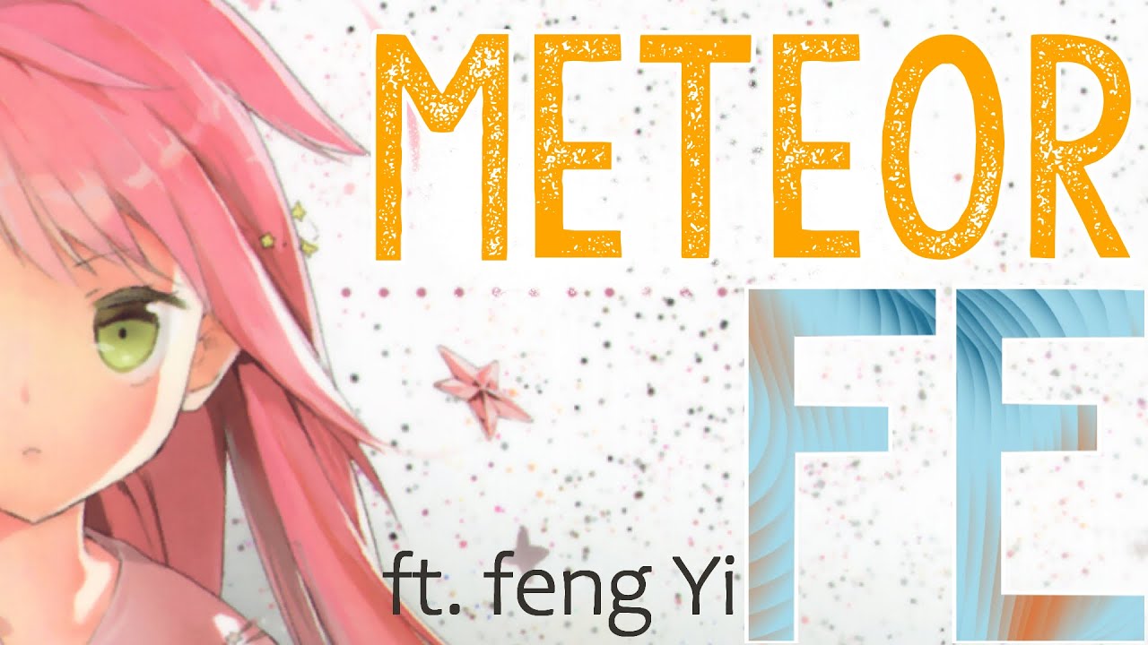【Feng Yi】 METEOR 【SynthVカバー】