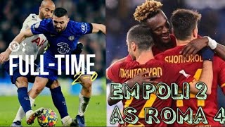 CHELSI 2-0 TOTTENHAM        EMPOLI 2-4 ROMA   SHOMURODOV YANA VA YANA ZAHIRADA!