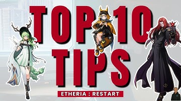Top 10 Tips for Etheria: Restart | New Player MUST-KNOWs!