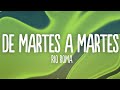 Río Roma - De Martes a Martes (Letra/Lyrics)