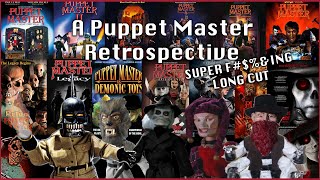 I watched every Puppet Master movie so you don't have to (Super F#$%&ing Long Cut)