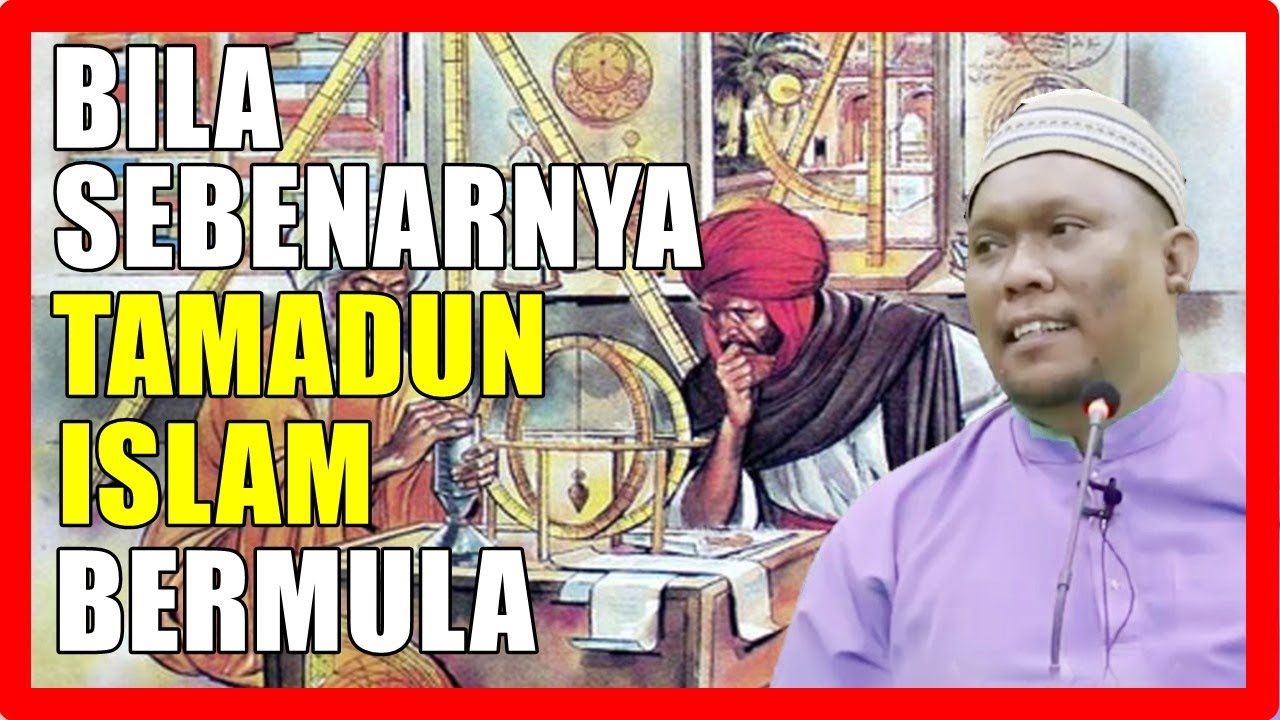 Bila Sebenarnya Tamadun Islam Ini Wujud - Ustaz Auni Mohamed