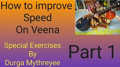 Exercises to improve your speed on veena| Part 1