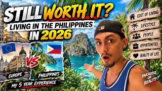 Is It STILL Worth Living in the Philippines in 2026? 🇵🇭 (After 5 Years)