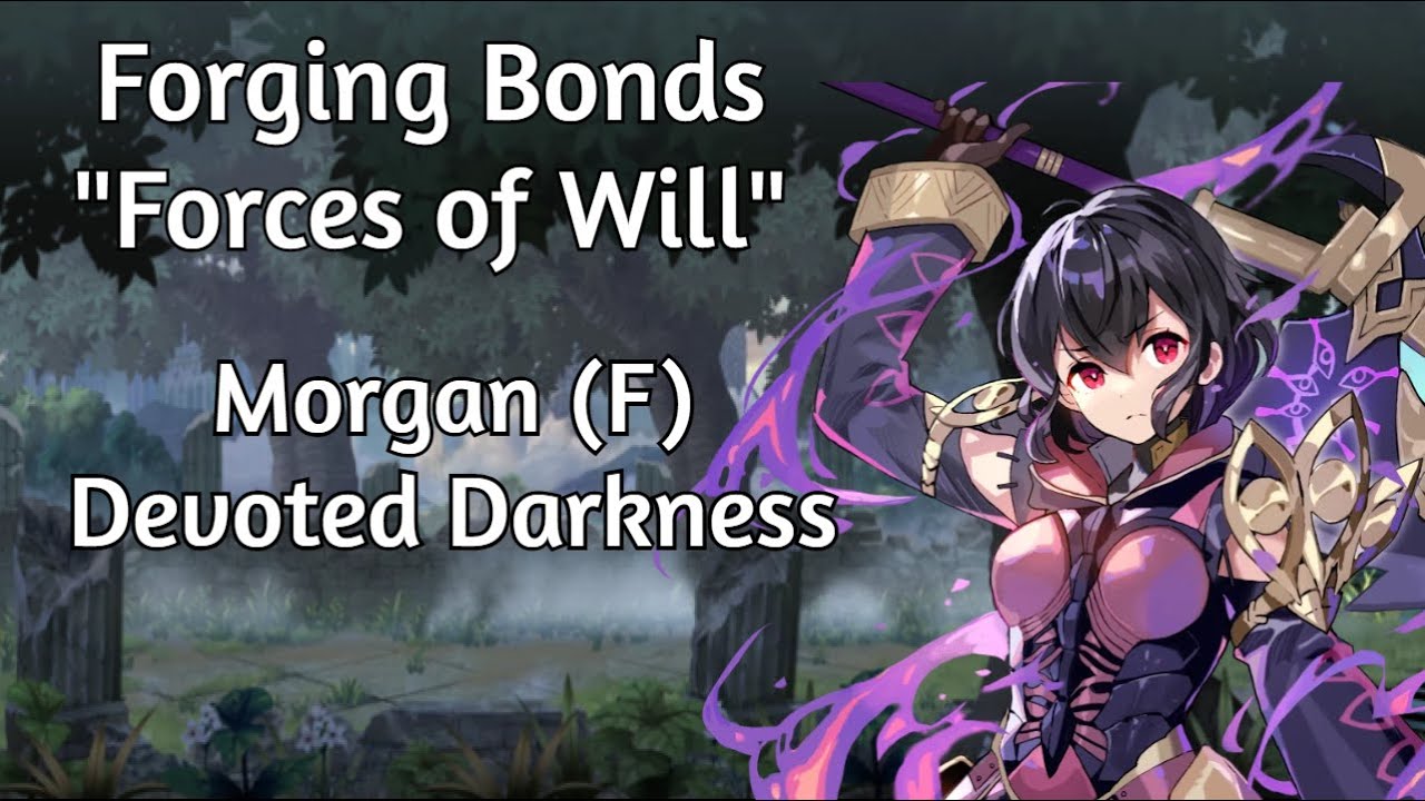 Fire Emblem Heroes - Forging Bonds ("Forces of Will") ; Fallen F! Morgan ALL Conversations