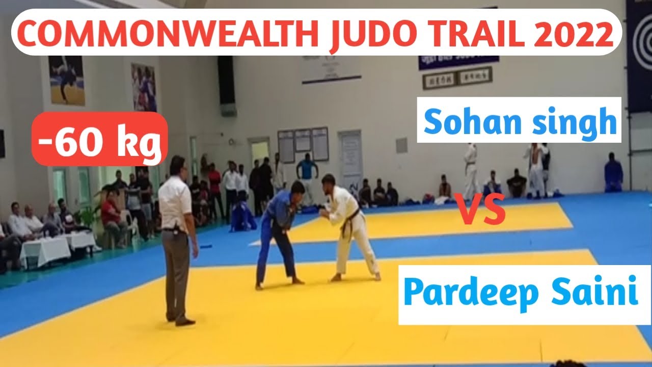 -60kg fight | Commonwealth games judo trial 2022 || Sohan sing vs Pardeep Saini 