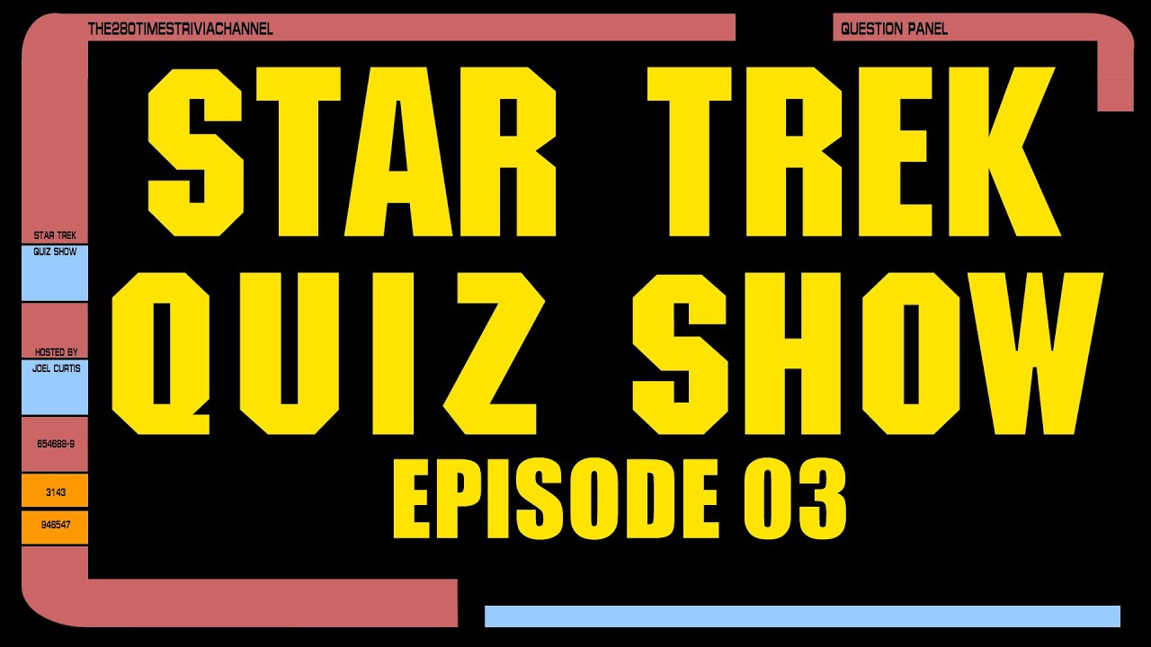 Star Trek Trivia Show Episode 3 Featuring TOS TNG DS9 Voyager star-trek-trivia-show-episode-3-featuring-tos-tng-ds9-voyager