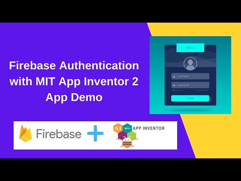 Firebase Authentication with MIT App Inventor 2 | Signup and Login | App Demo